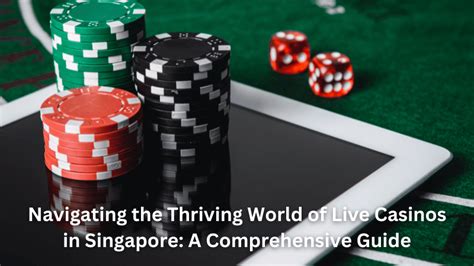 Online Live Casino Singapore 2024 .